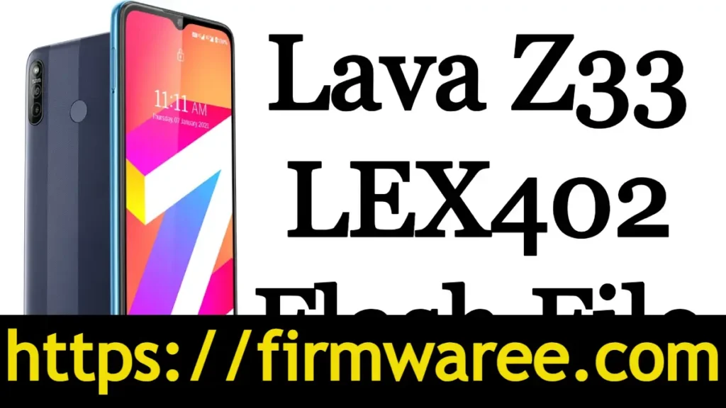 Lava Z33 LEX402 Firmware
